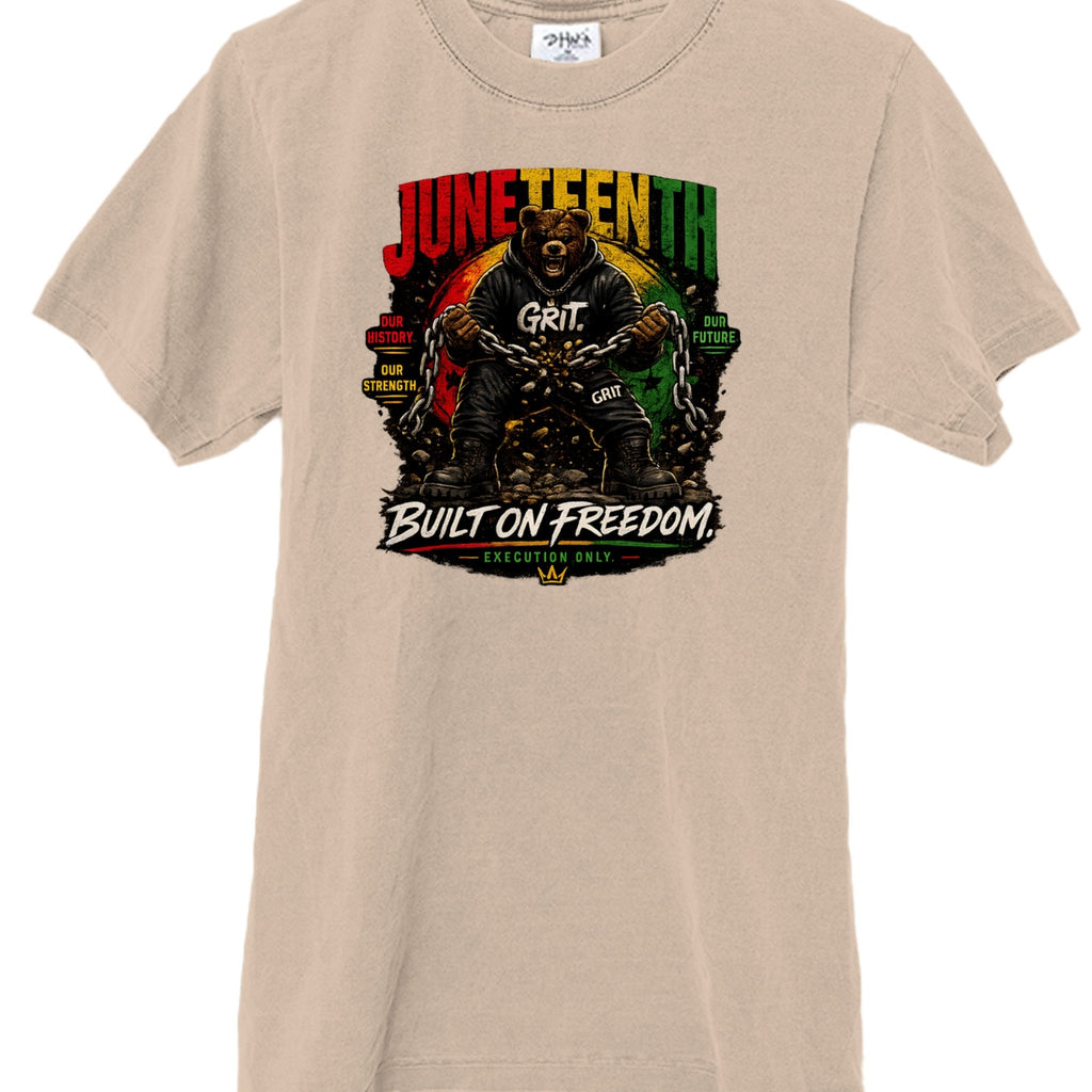 DIRTY Money Dreams Grit Built on Freedom Juneteenth 2026 Tee - DIRTY MONEY DREAMS