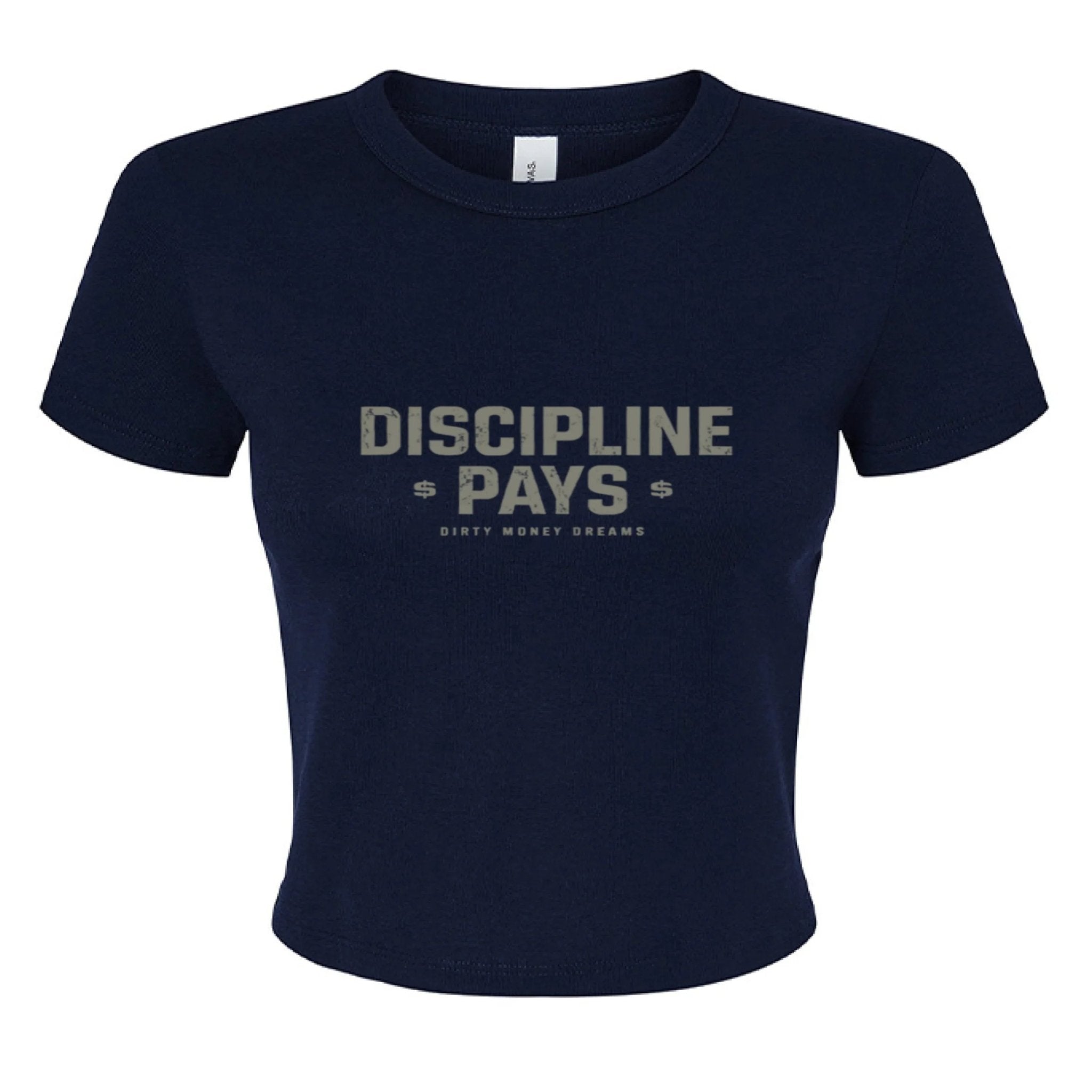 Discipline Pays Crop Tee – Women’s Motivational Streetwear | Dirty Money Dreams - DIRTY MONEY DREAMS